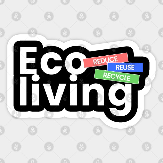 Eco living Sticker by J Best Selling⭐️⭐️⭐️⭐️⭐️